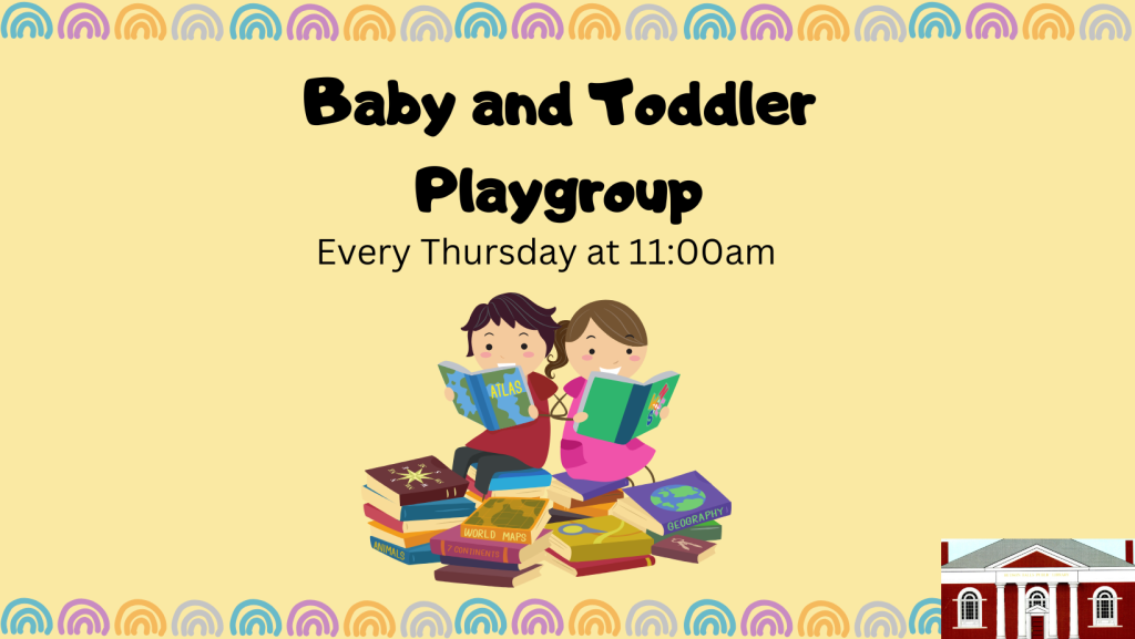 Baby and Toddler Playgroup. Every Thursday at 11AM. Image of two children reading, surrounded by books.